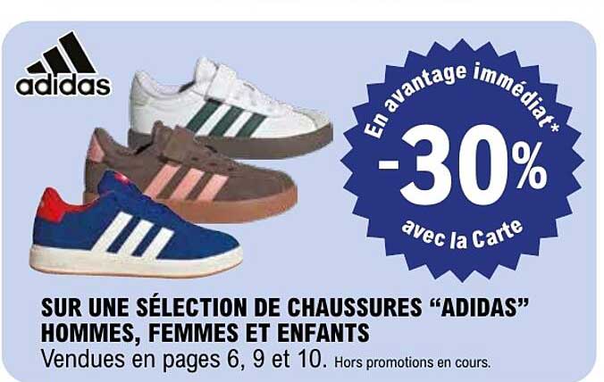 SUR UNE SÉLECTION DE CHAUSSURES “ADIDAS” HOMMES, FEMMES ET ENFANTS