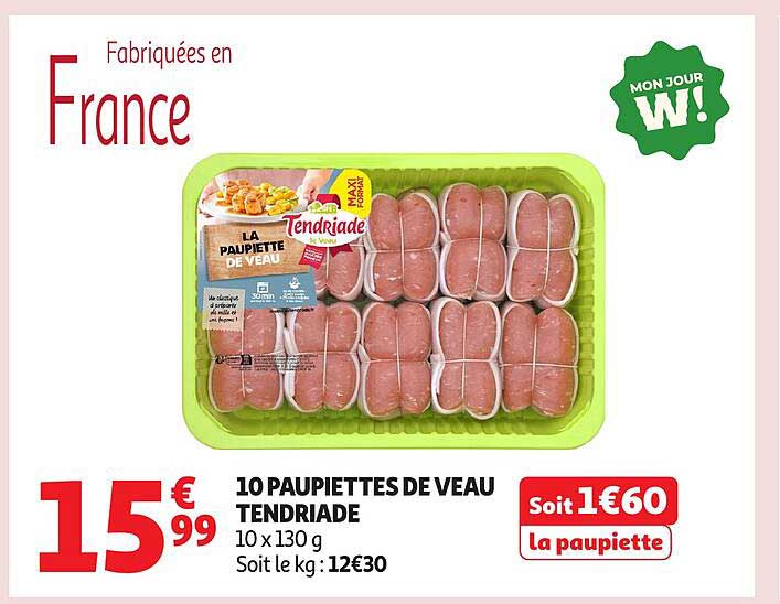 10 PAUPIETTES DE VEAU TENDRIADE