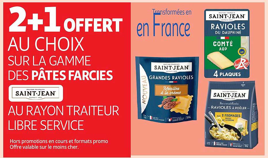 2+1 OFFERT AU CHOIX SUR LA GAMME DES PÂTES FARCIES
