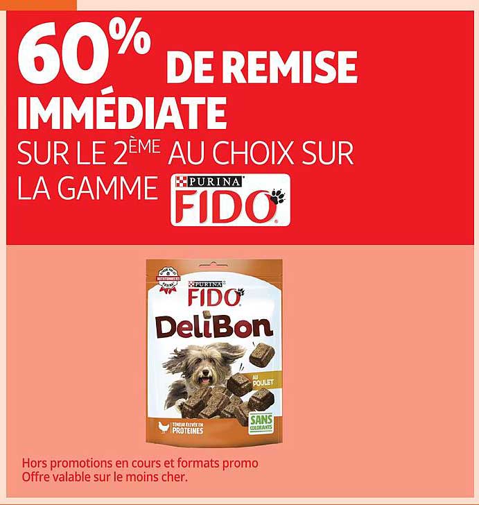 60% DE REMISE IMMEDIATE SUR LE 2ÈME AU CHOIX SUR LA GAMME FIDO