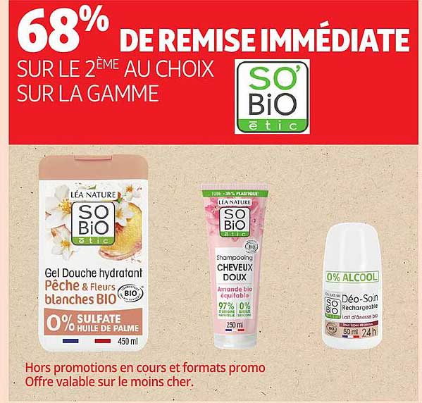68% DE REMISE IMMÉDIATE SUR LE 2ÈME AU CHOIX SUR LA GAMME