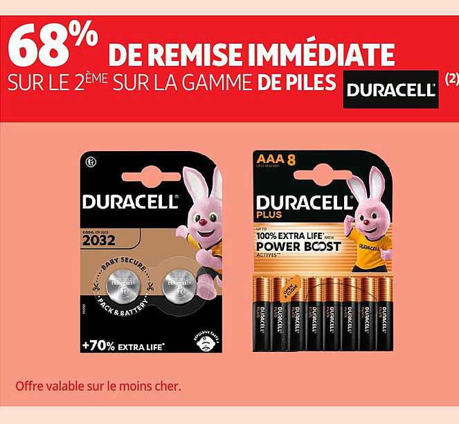 68% DE REMISE IMMÉDIATE SUR LE 2ème SUR LA GAMME DE PILES DURACELL