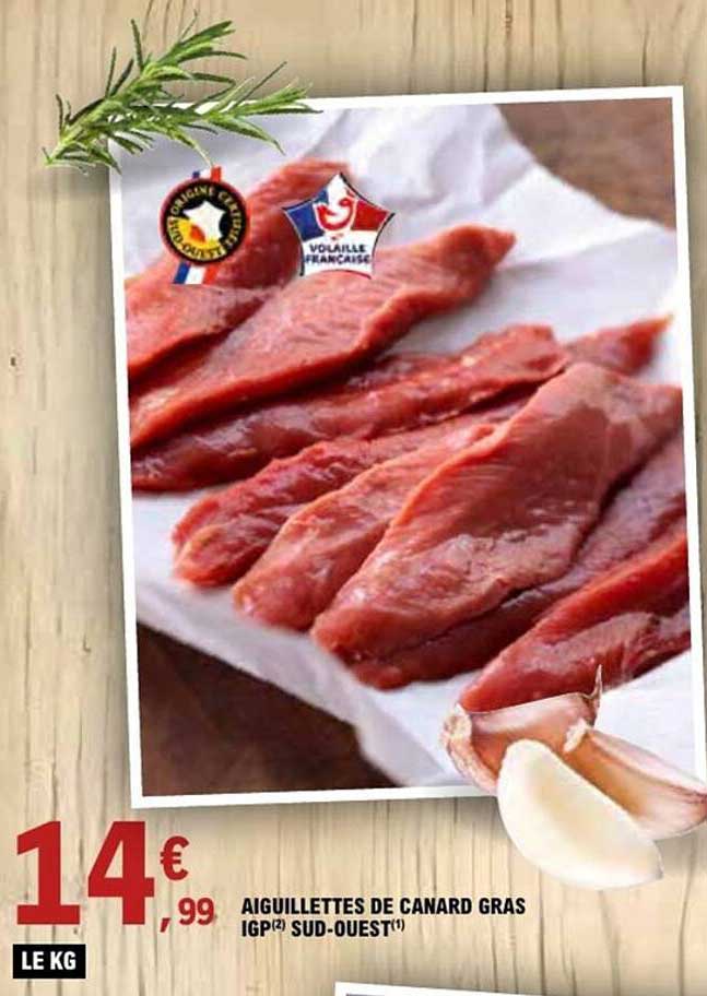 AIGUILLETTES DE CANARD GRAS IGP SUD-OUEST
