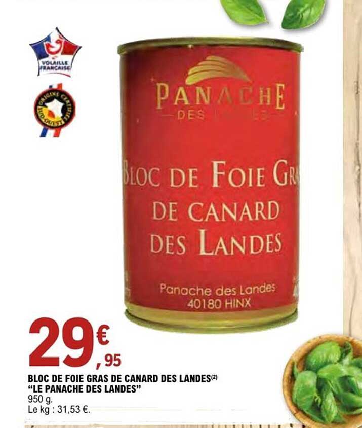 BLOC DE FOIE GRAS DE CANARD DES LANDES "LE PANACHE DES LANDES"