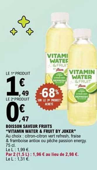 Boisson saveur fruits "VITAMIN WATER & FRUIT BY JOKER"
