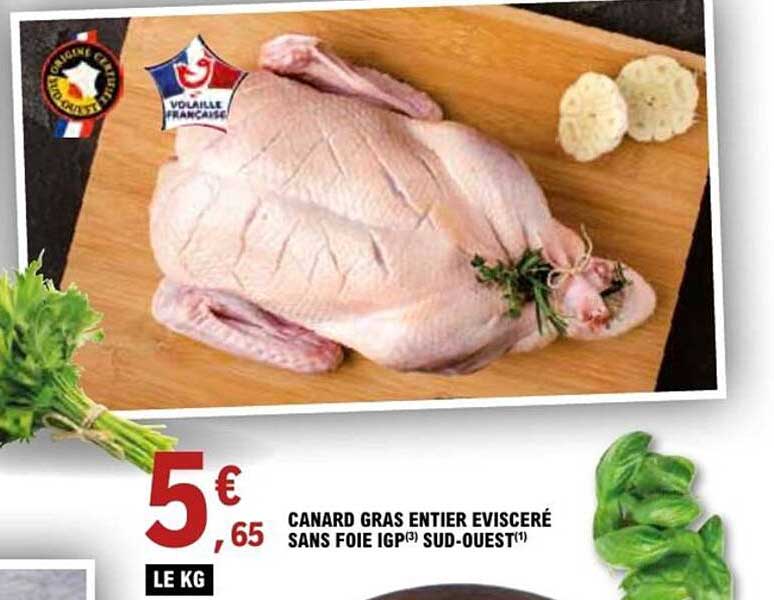CANARD GRAS ENTIER ÉVISCÉRÉ SANS FOIE IGP SUD-OUEST