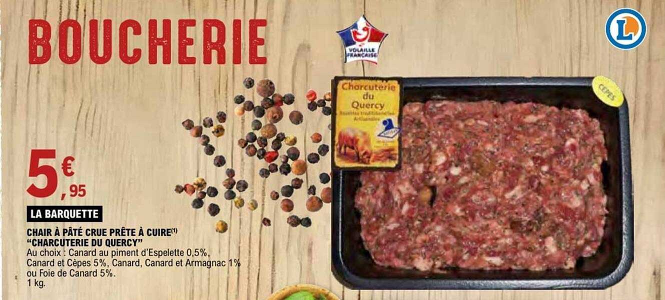 CHAIR À PÂTE CRUE PRÊTE À CUIRE "CHARCUTERIE DU QUERCY"