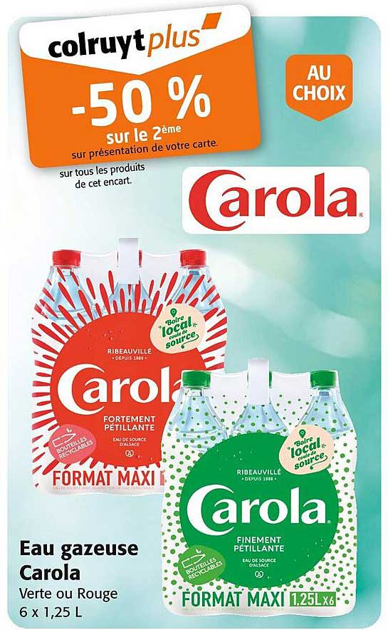 Eau gazeuse Carola - Verte ou Rouge 6 x 1,25 L