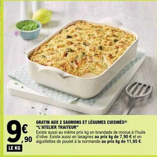 GRATIN AUX 2 SAUMONS ET LÉGUMES CUISINÉS "L'ATELIER TRAITEUR"