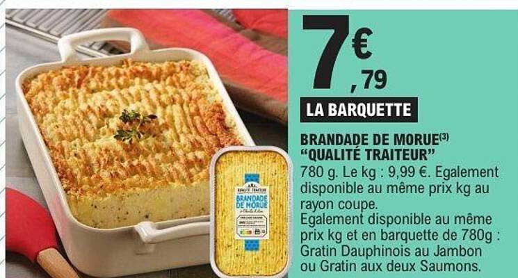 LA BARQUETTE BRANDADA DE MORUE "QUALITÉ TRAITEUR"