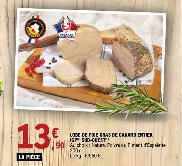 LOBE DE FOIE GRAS DE CANARD ENTIER IGP SUD-OUEST