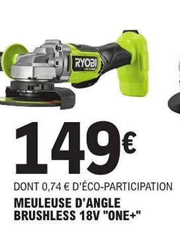 MEULEUSE D'ANGLE BRUSHLESS 18V "ONE+"