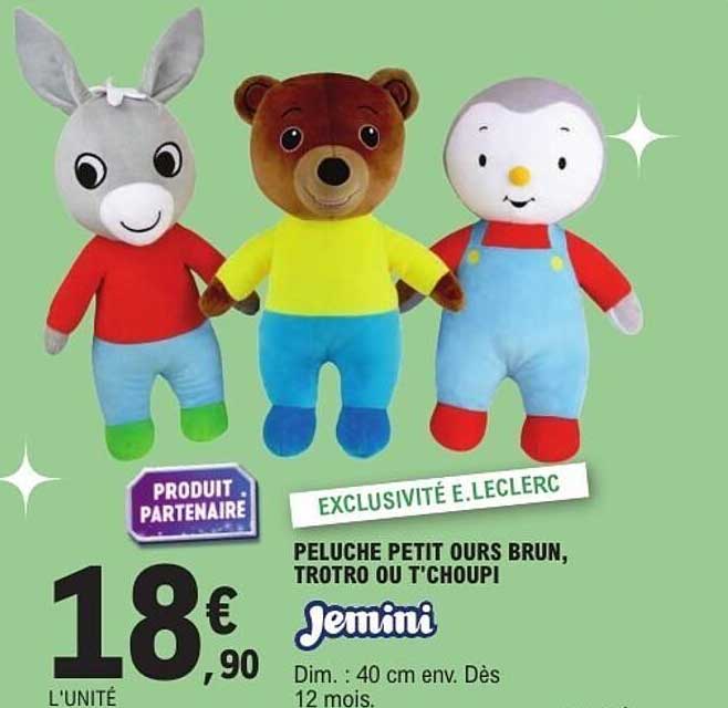 PELUCHE PETIT OURS BRUN, TROTRO OU T'CHOUPI