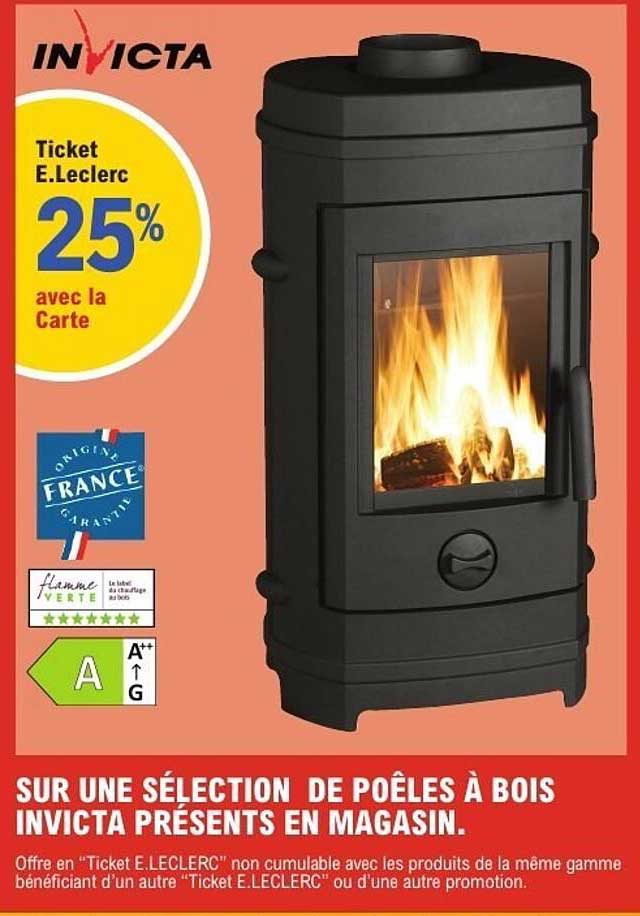 Poêles à bois Invicta - 25% avec la Carte E.Leclerc