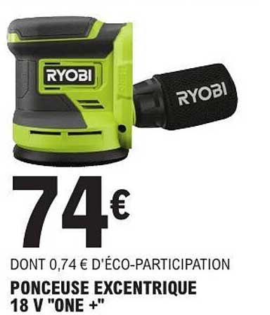 PONCEUSE EXCENTRIQUE 18 V "ONE +"
