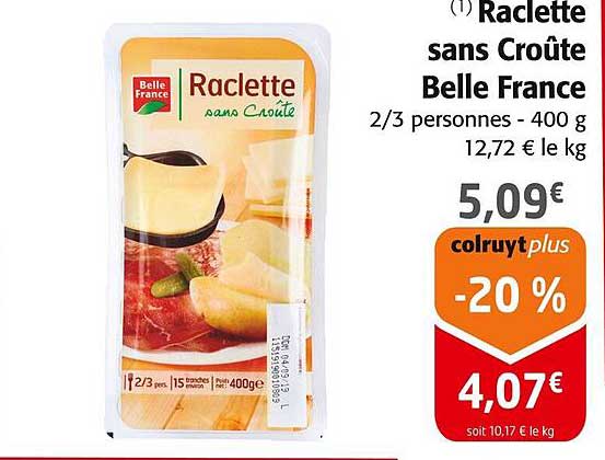 Raclette sans Croûte Belle France