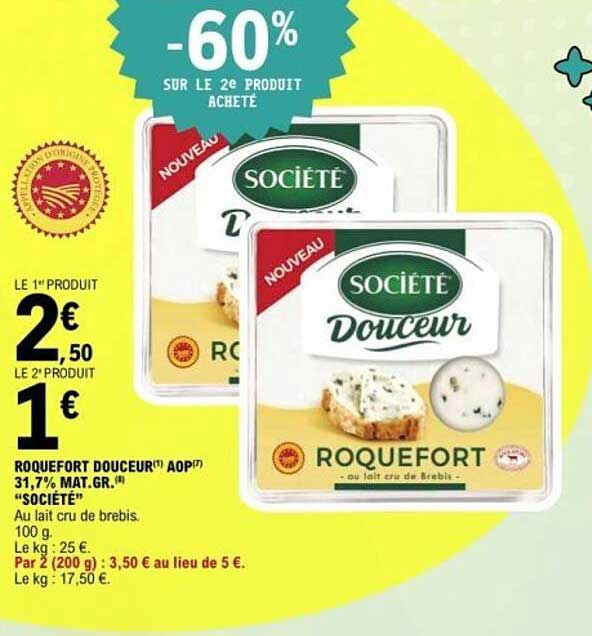 ROQUEFORT DOUCEUR AOP 31,7% MAT.GR. SOCIÉTÉ
