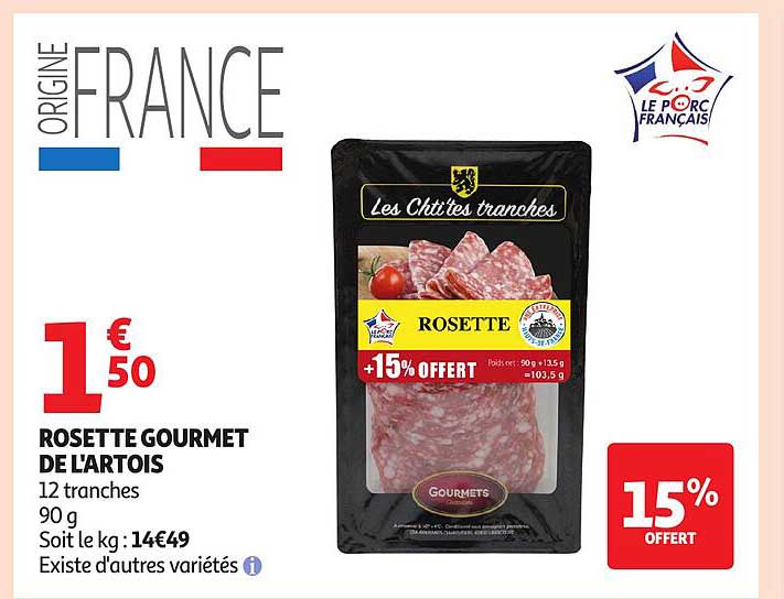 ROSETTE GOURMET DE L'ARTOIS