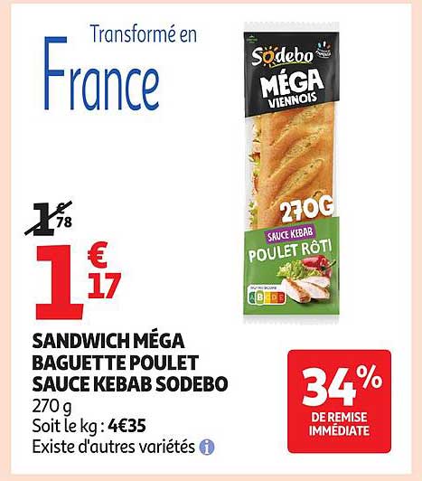 SANDWICH MÉGA BAGUETTE POULET SAUCE KEBAB SODEBO 270G