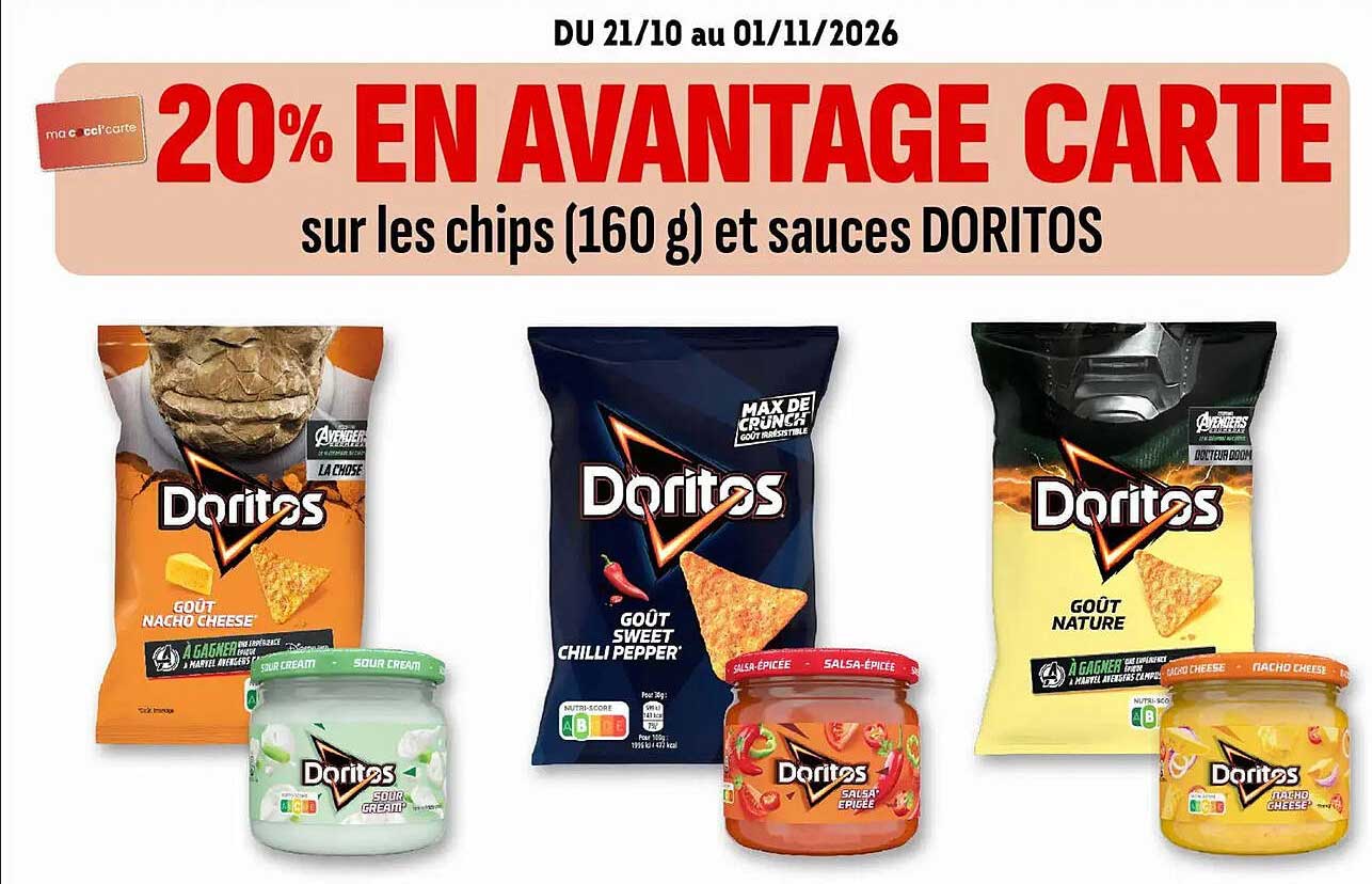 20% EN AVANTAGE CARTE sur les chips (160 g) et sauces DORITOS