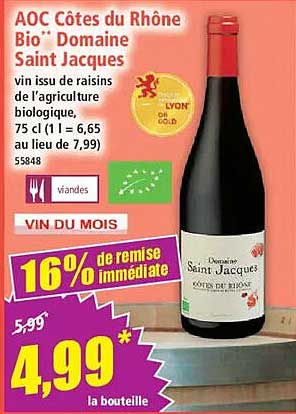 AOC Côtes du Rhône Bio" Domaine Saint Jacques