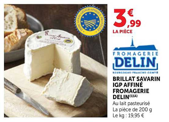 BRILLAT SAVARIN IGP AFFINÉ FROMAGERIE DELIN(1)(A)