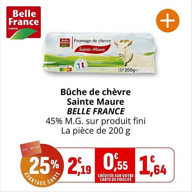 Bûche de chèvre Sainte Maure BELLE FRANCE