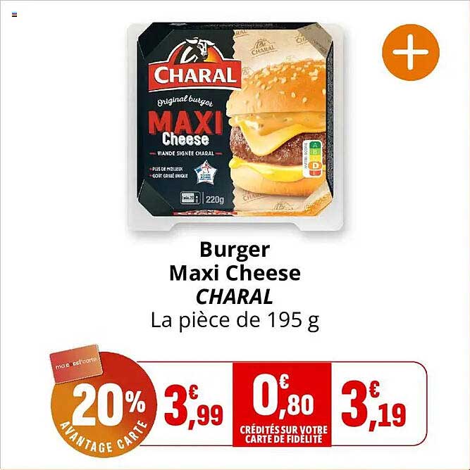 Burger Maxi Cheese CHARAL La pièce de 195 g