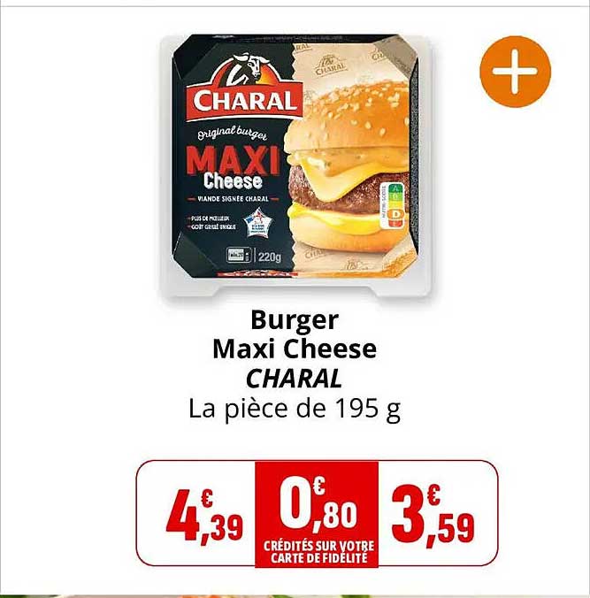Burger Maxi Cheese CHARAL La pièce de 195 g