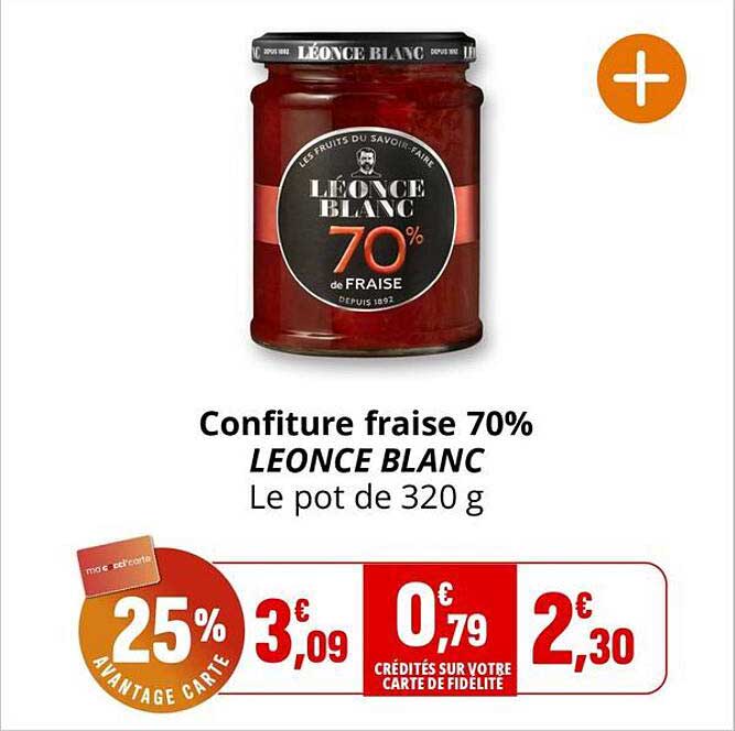 Confiture fraise 70% LEONCE BLANC Le pot de 320 g