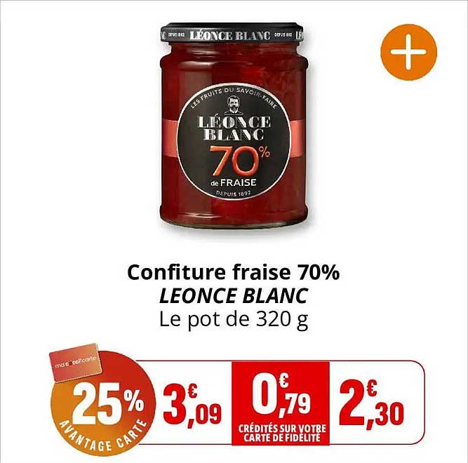 Confiture fraise 70% LEONCE BLANC Le pot de 320 g