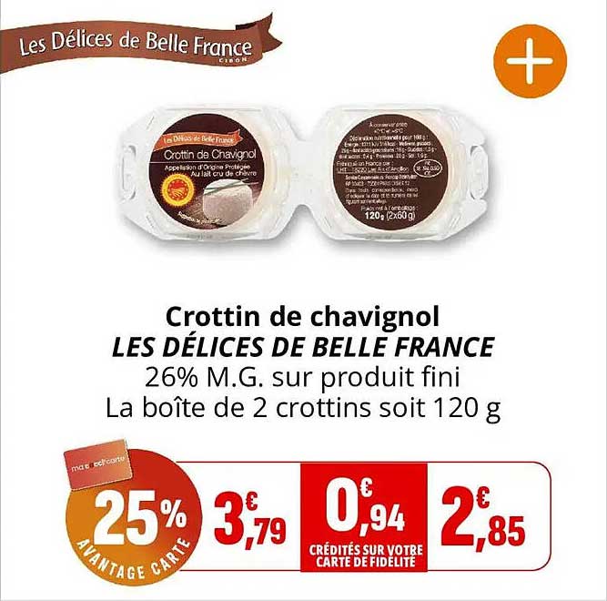 Crottin de chavignol LES DÉLICES DE BELLE FRANCE