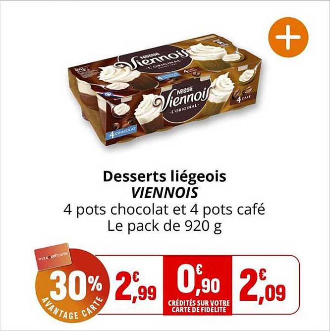 Desserts liégeois VIENNOIS 4 pots chocolat et 4 pots café Le pack de 920 g