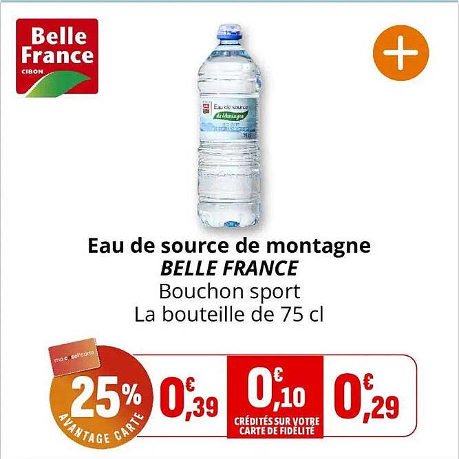 Eau de source de montagne BELLE FRANCE Bouchon sport La bouteille de 75 cl