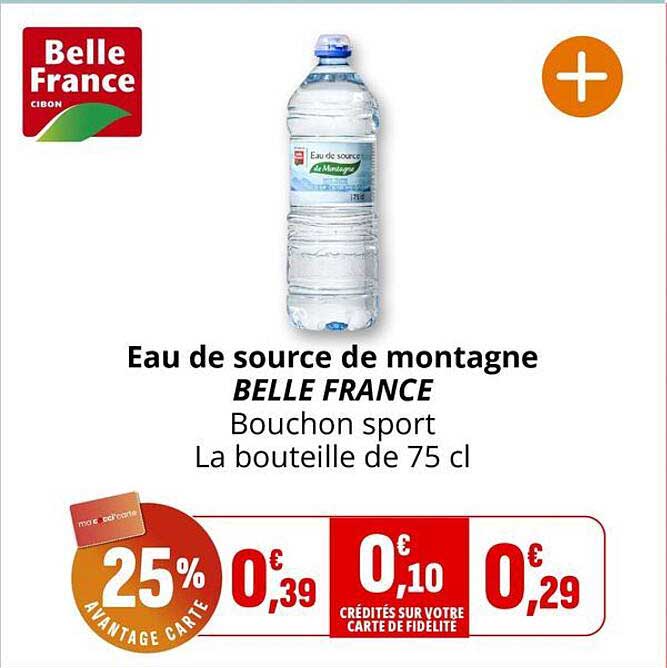 Eau de source de montagne BELLE FRANCE Bouchon sport La bouteille de 75 cl