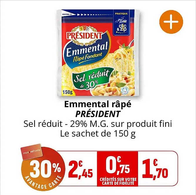 Emmental râpé PRÉSIDENT Sel réduit - 29% M.G. sur produit fini Le sachet de 150 g