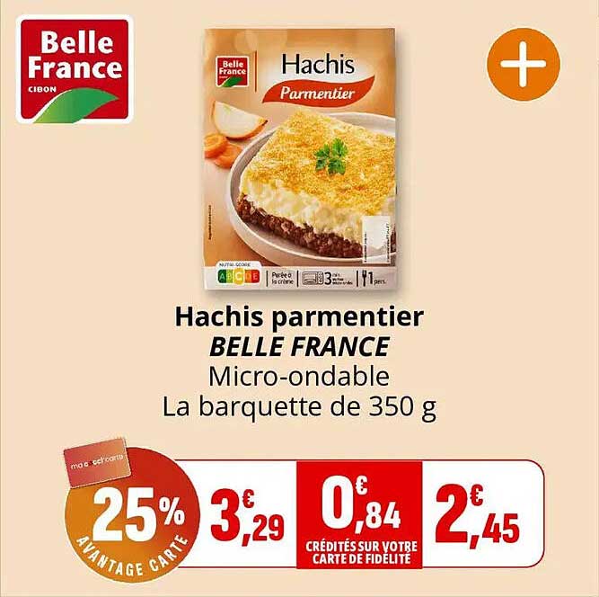 Hachis parmentier BELLE FRANCE Micro-ondable La barquette de 350 g