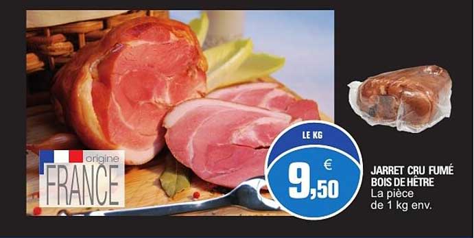 JARRET CRU FUMÉ BOIS DE HÊTRE La pièce de 1 kg env.