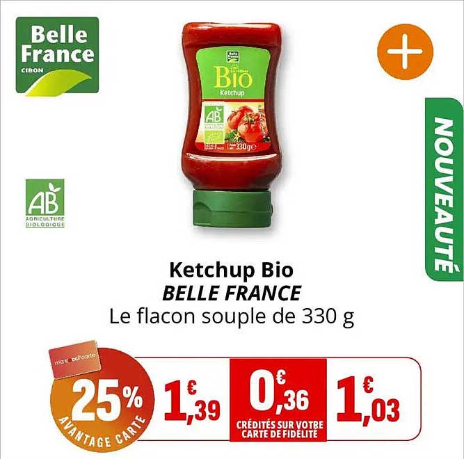 Ketchup Bio BELLE FRANCE Le flacon souple de 330 g