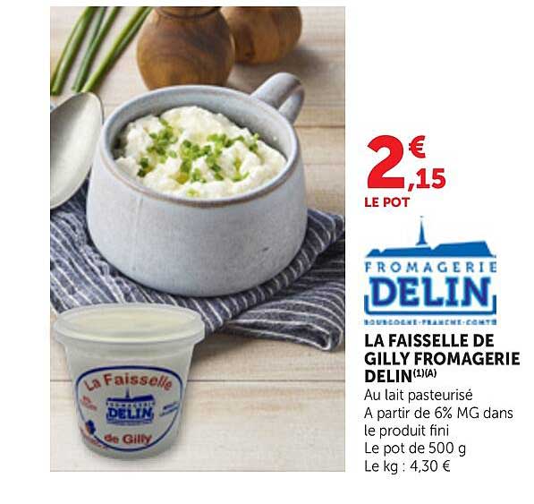 LA FAISSELLE DE GILLY FROMAGERIE DELIN