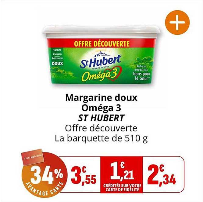 Margarine doux Oméga 3 ST HUBERT Offre découverte La barquette de 510 g