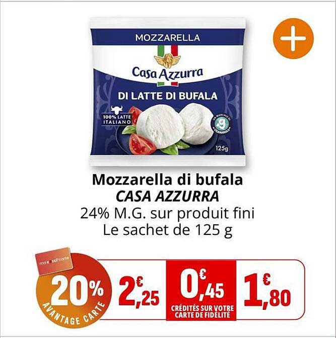 Mozzarella di bufala CASA AZZURRA 24% M.G. sur produit fini Le sachet de 125 g
