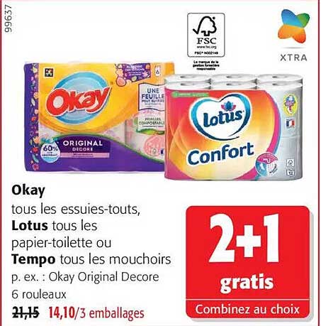 Okay tous les essuie-touts, Lotus tous les papier-toilette ou Tempo tous les mouchoirs