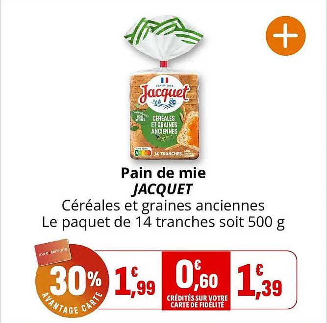 Pain de mie JACQUET Céréales et graines anciennes Le paquet de 14 tranches soit 500 g