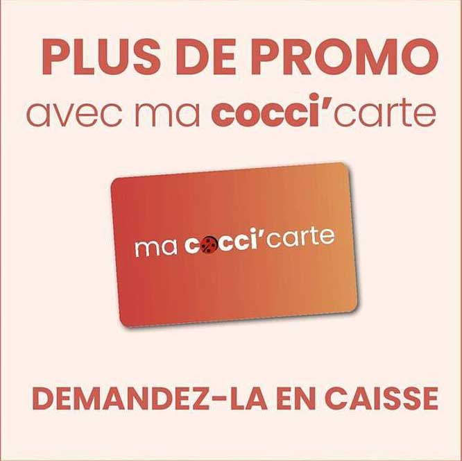 PLUS DE PROMO avec ma cocci'carte