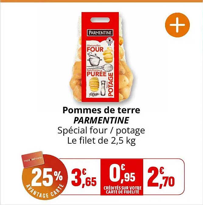 Pommes de terre PARMENTINE Spécial four / potage Le filet de 2,5 kg