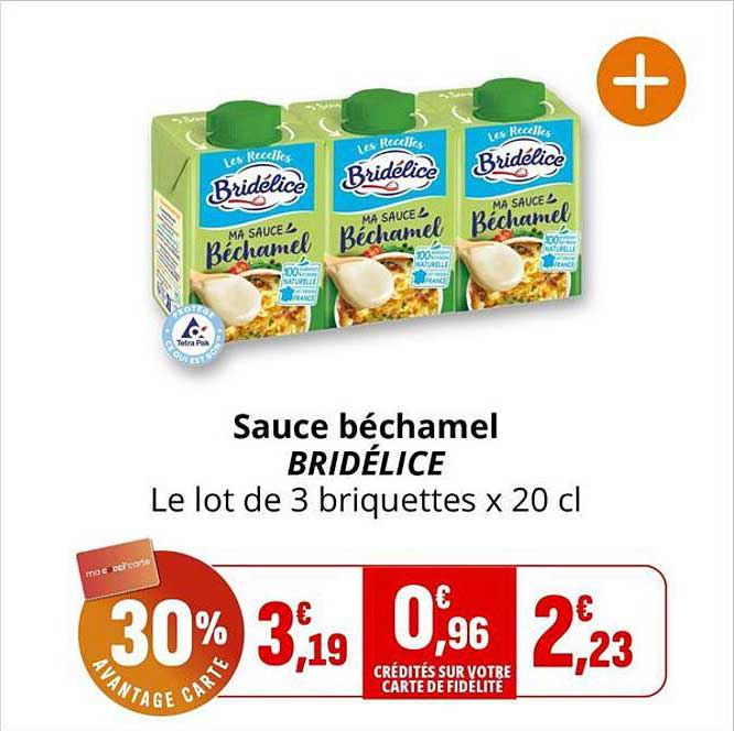 Sauce béchamel BRIDÉLICE Le lot de 3 briquettes x 20 cl