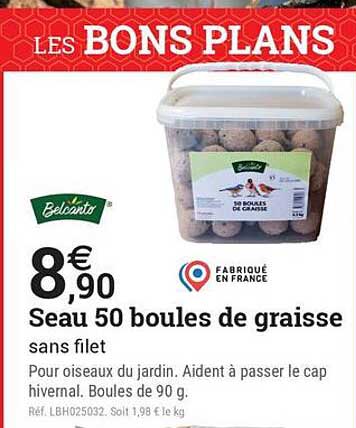 Seau 50 boules de graisse sans filet
