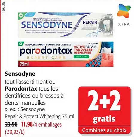 Sensodyne tout l'assortiment ou Parodontax tous les dentifrices ou brosses à dents manuelles