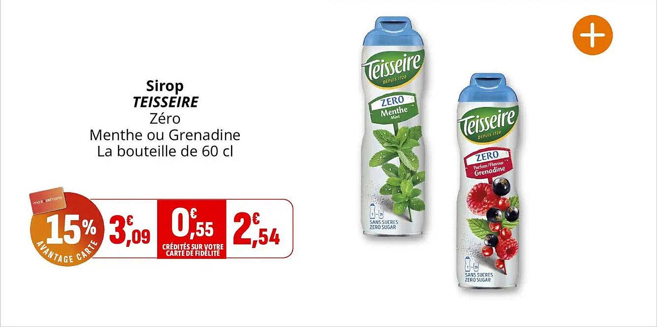 Sirop TEISSEIRE Zéro Menthe ou Grenadine La bouteille de 60 cl